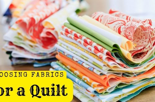 Choosing fabrics for a quilt